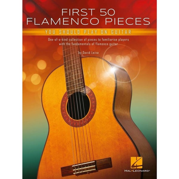 Hal Leonard First 50 Flamenco Pieces You Should Play on Guitar