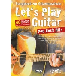 Hage MusikVerlag EH 3851 Let‘s Play Guitar Pop Rock Hits + 2 CDs songboek voor gitaar