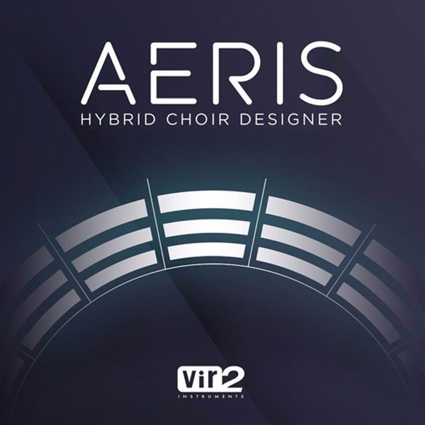 VIR2 Aeris: Hybrid Choir Designer